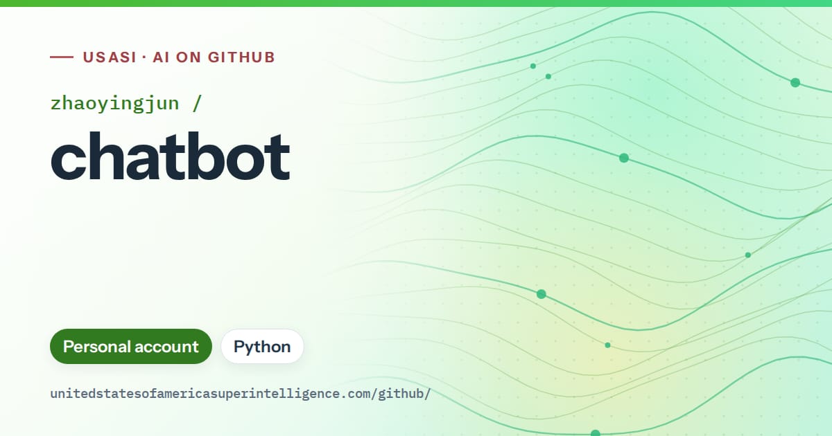 Generated green flowing-wave artwork for zhaoyingjun/chatbot, labeled USASI · AI on GitHub, with Personal account · Python.