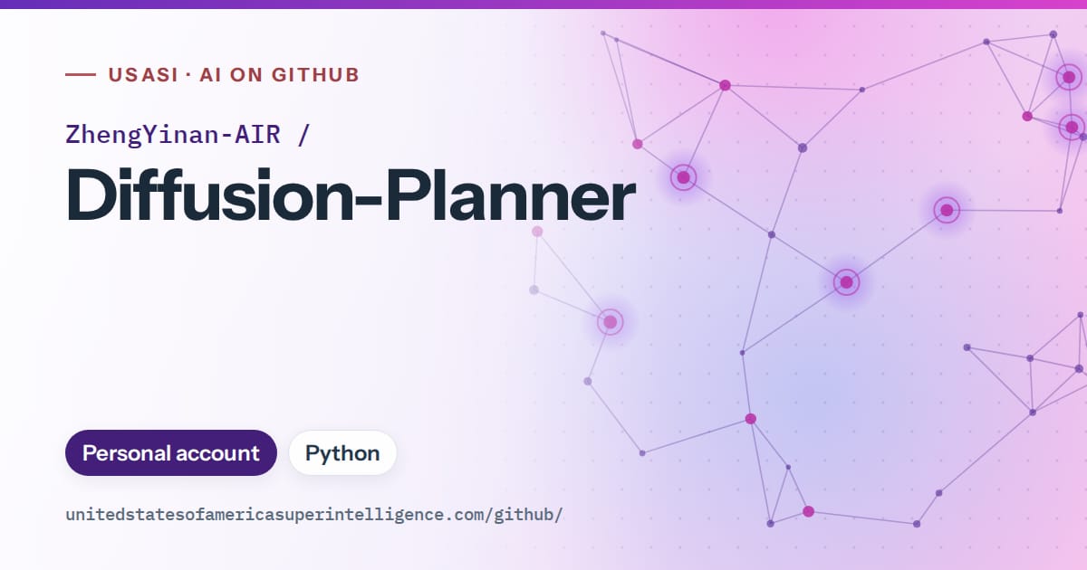 Generated violet constellation network artwork for ZhengYinan-AIR/Diffusion-Planner, labeled USASI · AI on GitHub, with Personal account · Python.