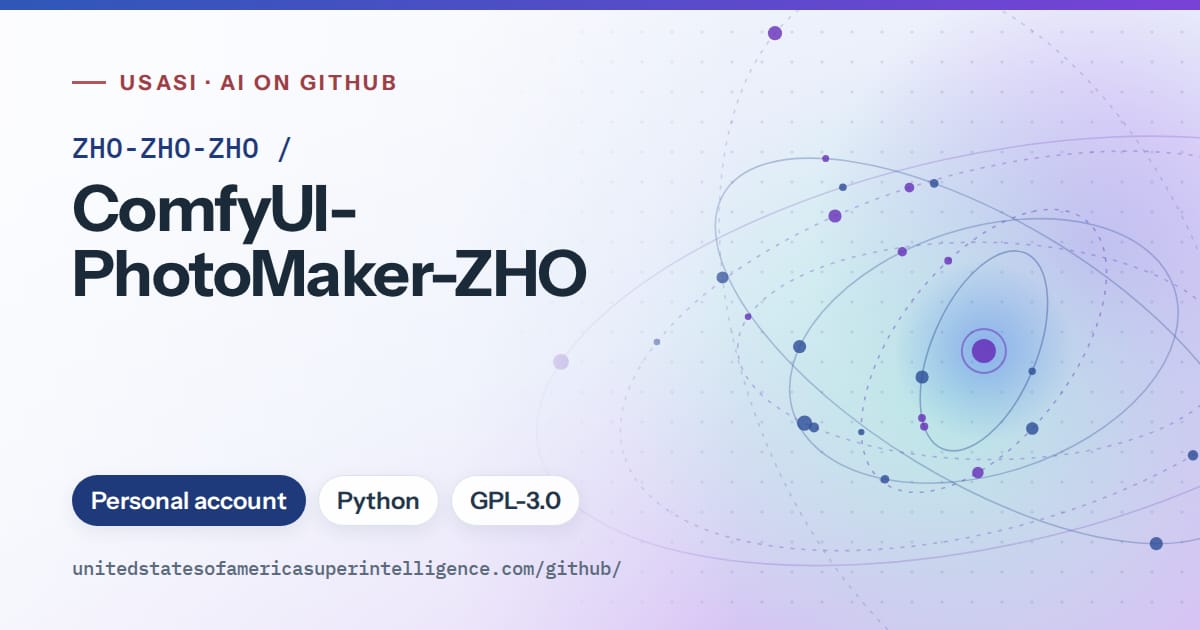 Generated blue orbit artwork for ZHO-ZHO-ZHO/ComfyUI-PhotoMaker-ZHO, labeled USASI · AI on GitHub, with Personal account · Python · GPL-3.0.