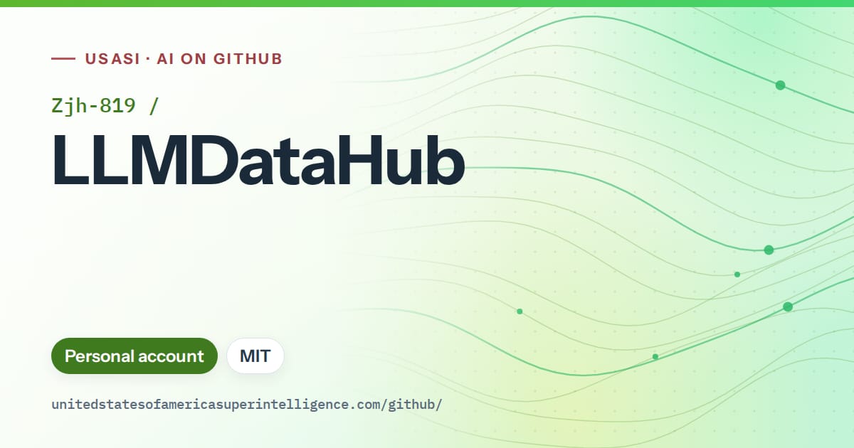 Generated green flowing-wave artwork for Zjh-819/LLMDataHub, labeled USASI · AI on GitHub, with Personal account · MIT.