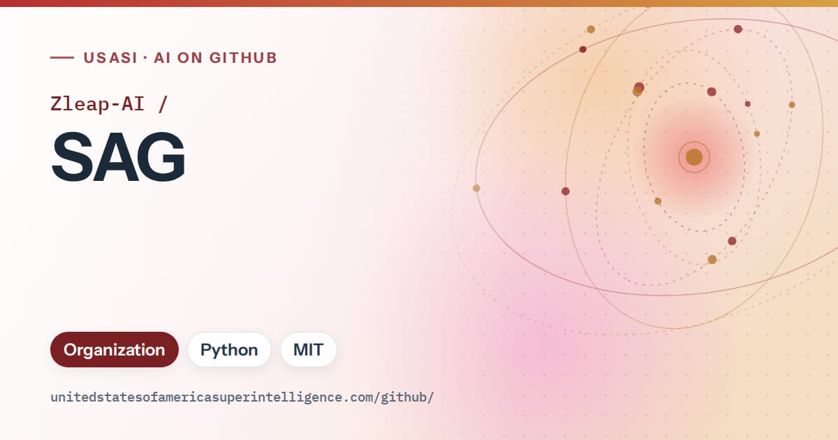 Generated red orbit artwork for Zleap-AI/SAG, labeled USASI · AI on GitHub, with Organization · Python · MIT.