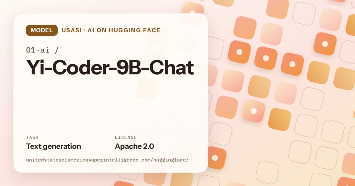 Generated orange rounded-tile grid artwork for the model 01-ai/Yi-Coder-9B-Chat, labeled USASI · AI on Hugging Face, with Task: Text generation · License: Apache 2.0.