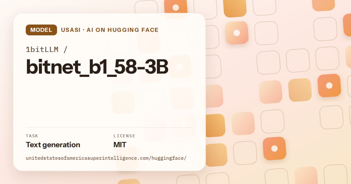 Generated orange rounded-tile grid artwork for the model 1bitLLM/bitnet_b1_58-3B, labeled USASI · AI on Hugging Face, with Task: Text generation · License: MIT.
