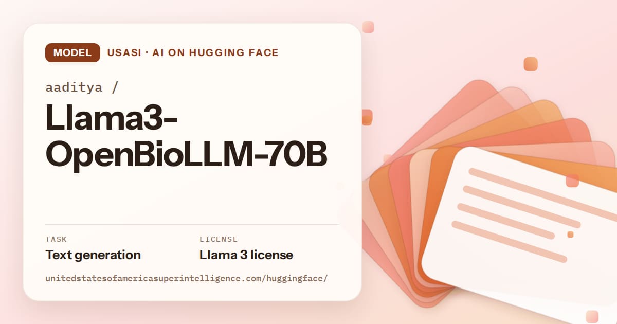 Generated tangerine layered-card artwork for the model aaditya/Llama3-OpenBioLLM-70B, labeled USASI · AI on Hugging Face, with Task: Text generation · License: Llama 3 license.