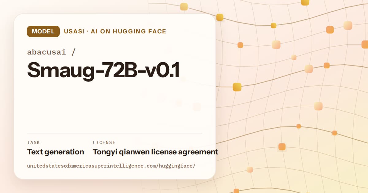 Generated amber wave-lattice artwork for the model abacusai/Smaug-72B-v0.1, labeled USASI · AI on Hugging Face, with Task: Text generation · License: Tongyi qianwen license agreement.
