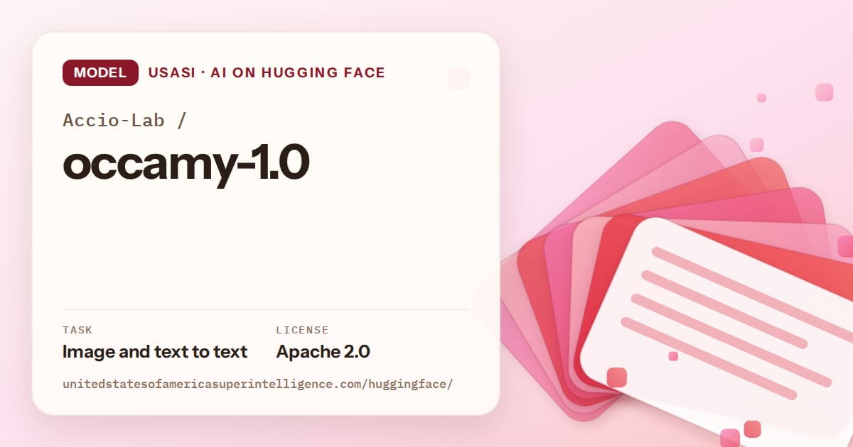 Generated coral layered-card artwork for the model Accio-Lab/occamy-1.0, labeled USASI · AI on Hugging Face, with Task: Image and text to text · License: Apache 2.0.