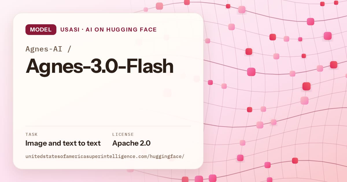 Generated rose wave-lattice artwork for the model Agnes-AI/Agnes-3.0-Flash, labeled USASI · AI on Hugging Face, with Task: Image and text to text · License: Apache 2.0.