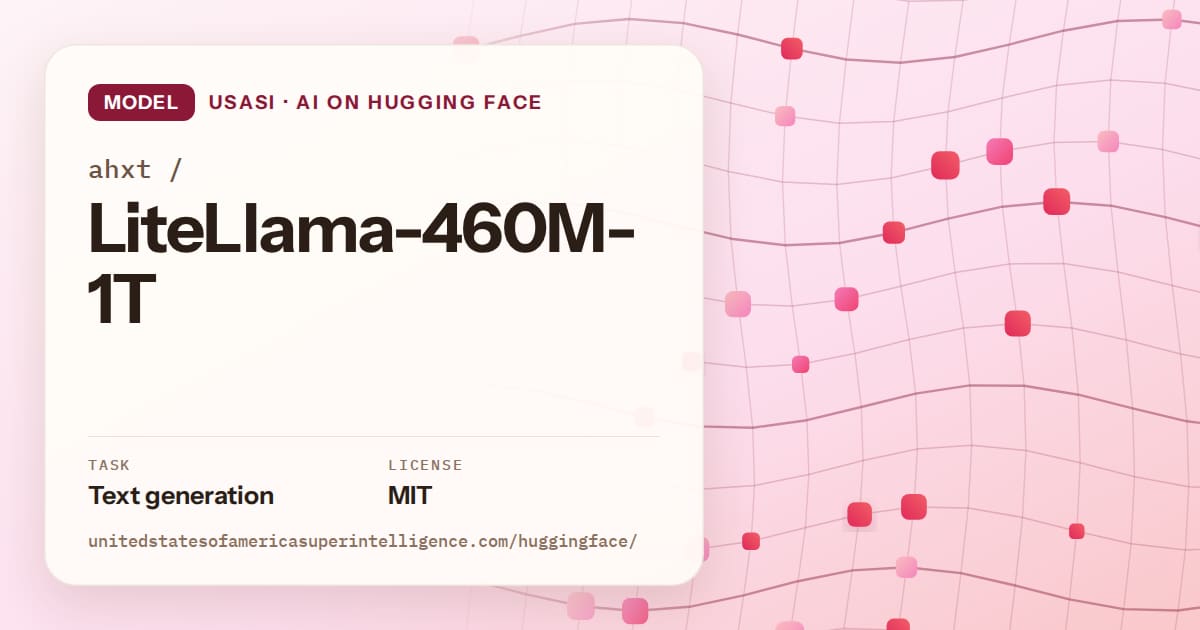 Generated rose wave-lattice artwork for the model ahxt/LiteLlama-460M-1T, labeled USASI · AI on Hugging Face, with Task: Text generation · License: MIT.