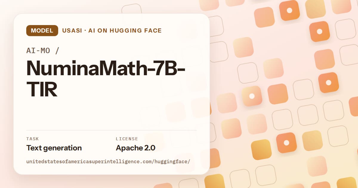 Generated orange rounded-tile grid artwork for the model AI-MO/NuminaMath-7B-TIR, labeled USASI · AI on Hugging Face, with Task: Text generation · License: Apache 2.0.