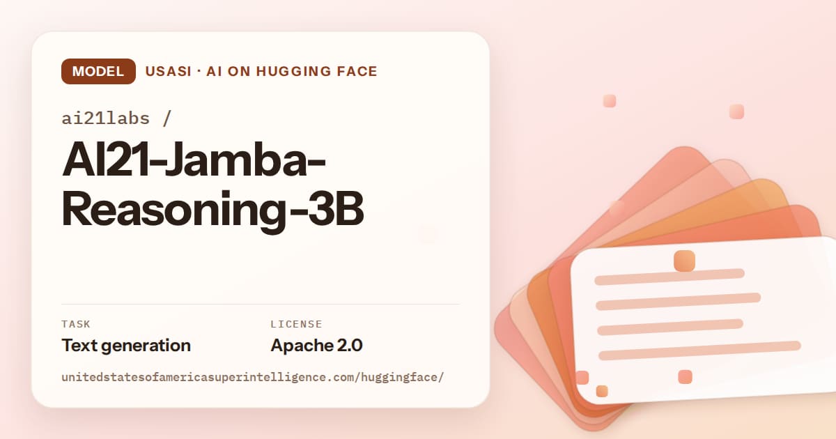 Generated tangerine layered-card artwork for the model ai21labs/AI21-Jamba-Reasoning-3B, labeled USASI · AI on Hugging Face, with Task: Text generation · License: Apache 2.0.