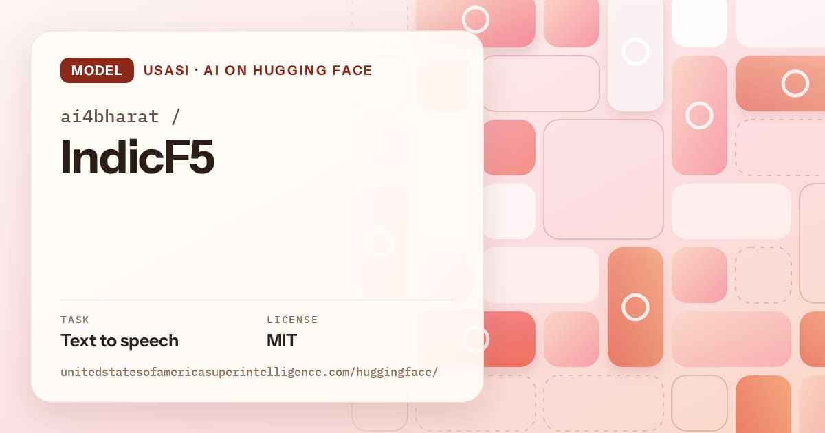 Generated coral tile-mosaic artwork for the model ai4bharat/IndicF5, labeled USASI · AI on Hugging Face, with Task: Text to speech · License: MIT.
