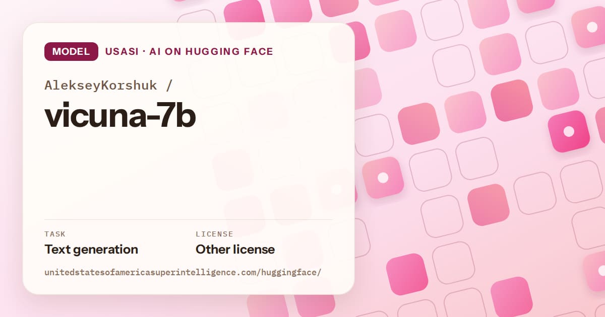 Generated rose rounded-tile grid artwork for the model AlekseyKorshuk/vicuna-7b, labeled USASI · AI on Hugging Face, with Task: Text generation · License: Other license.