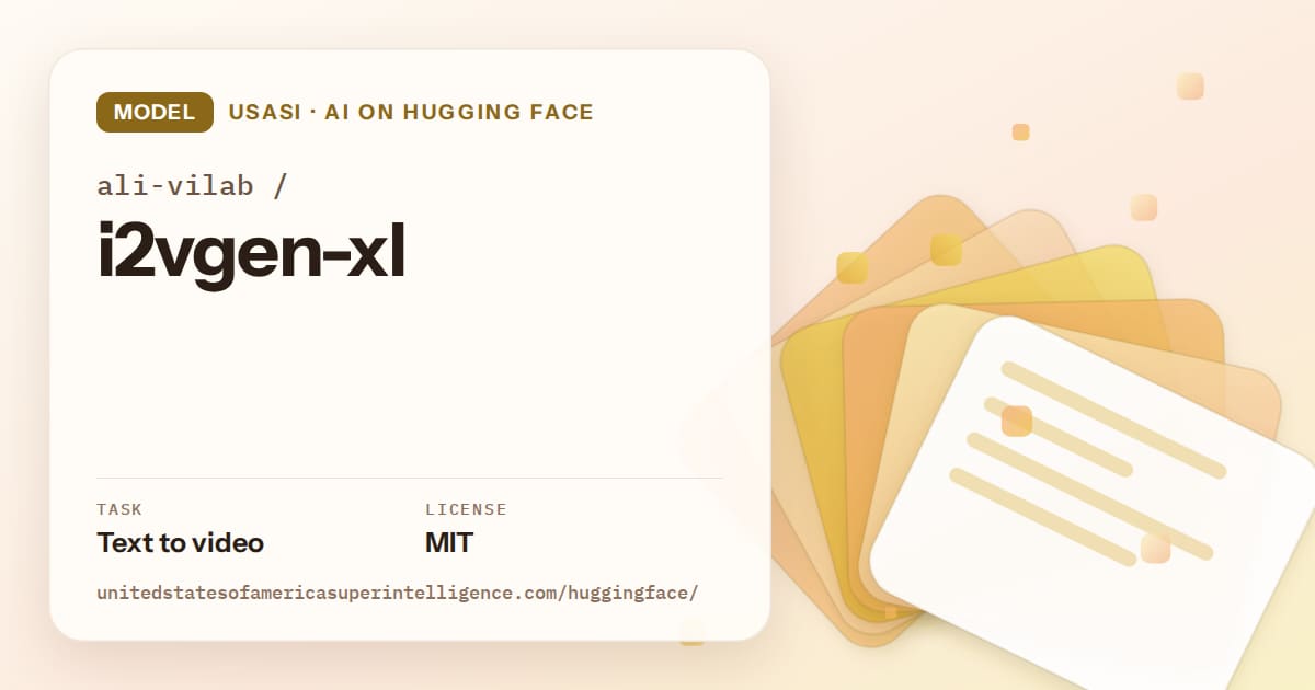 Generated amber layered-card artwork for the model ali-vilab/i2vgen-xl, labeled USASI · AI on Hugging Face, with Task: Text to video · License: MIT.