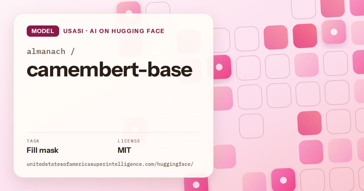 Generated rose rounded-tile grid artwork for the model almanach/camembert-base, labeled USASI · AI on Hugging Face, with Task: Fill mask · License: MIT.