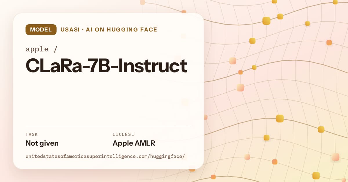 Generated amber wave-lattice artwork for the model apple/CLaRa-7B-Instruct, labeled USASI · AI on Hugging Face, with Task: Not given · License: Apple AMLR.
