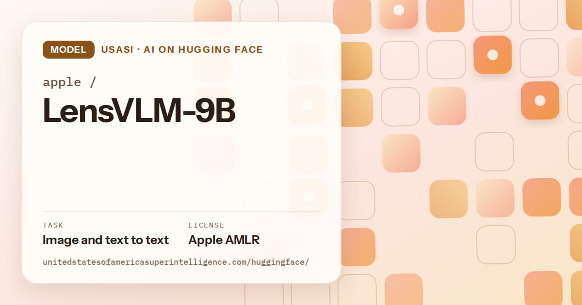 Generated orange rounded-tile grid artwork for the model apple/LensVLM-9B, labeled USASI · AI on Hugging Face, with Task: Image and text to text · License: Apple AMLR.