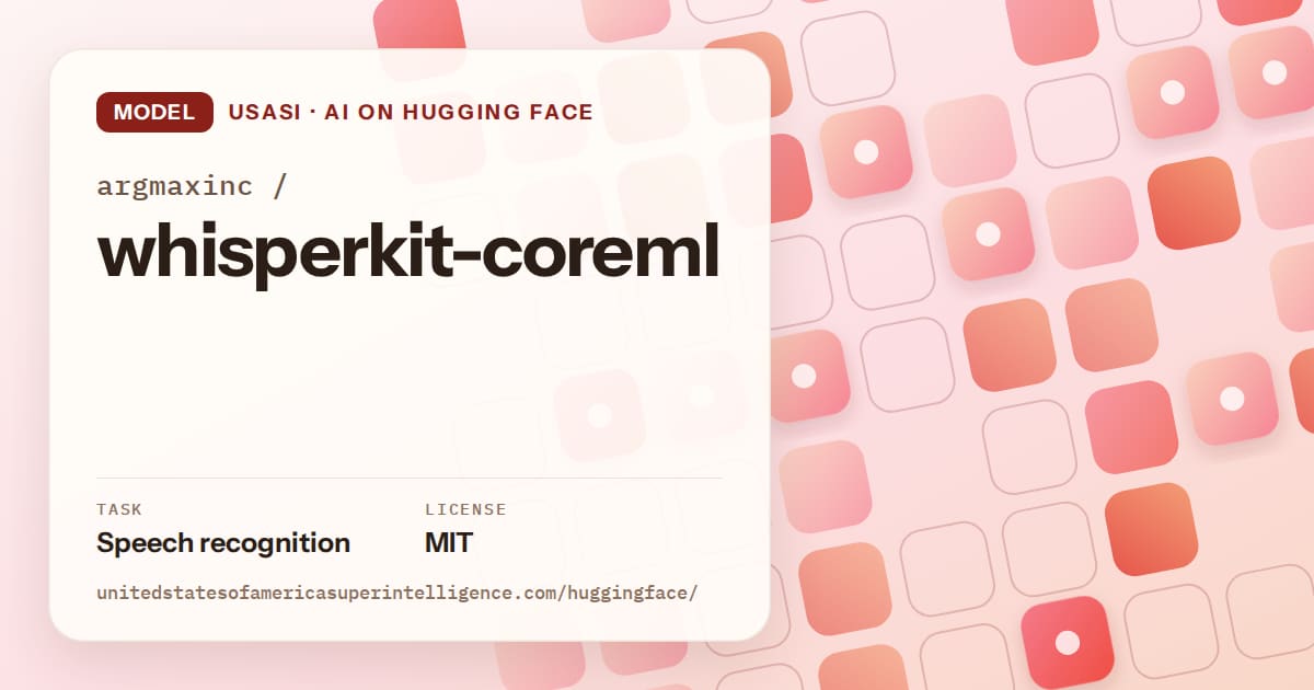 Generated coral rounded-tile grid artwork for the model argmaxinc/whisperkit-coreml, labeled USASI · AI on Hugging Face, with Task: Speech recognition · License: MIT.