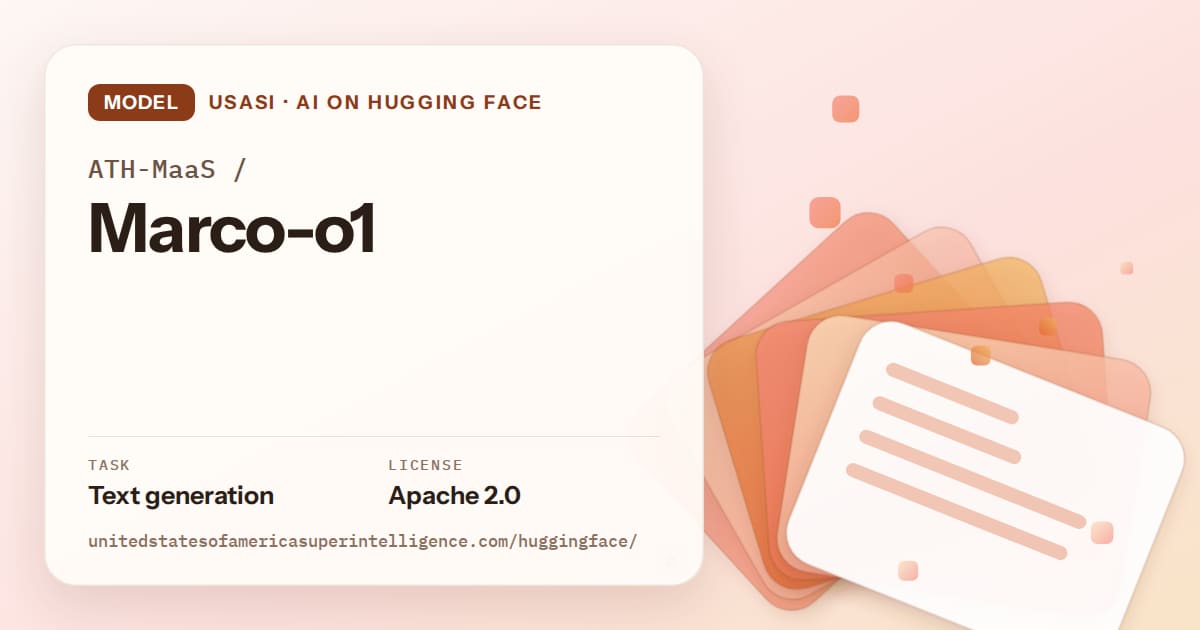 Generated tangerine layered-card artwork for the model ATH-MaaS/Marco-o1, labeled USASI · AI on Hugging Face, with Task: Text generation · License: Apache 2.0.