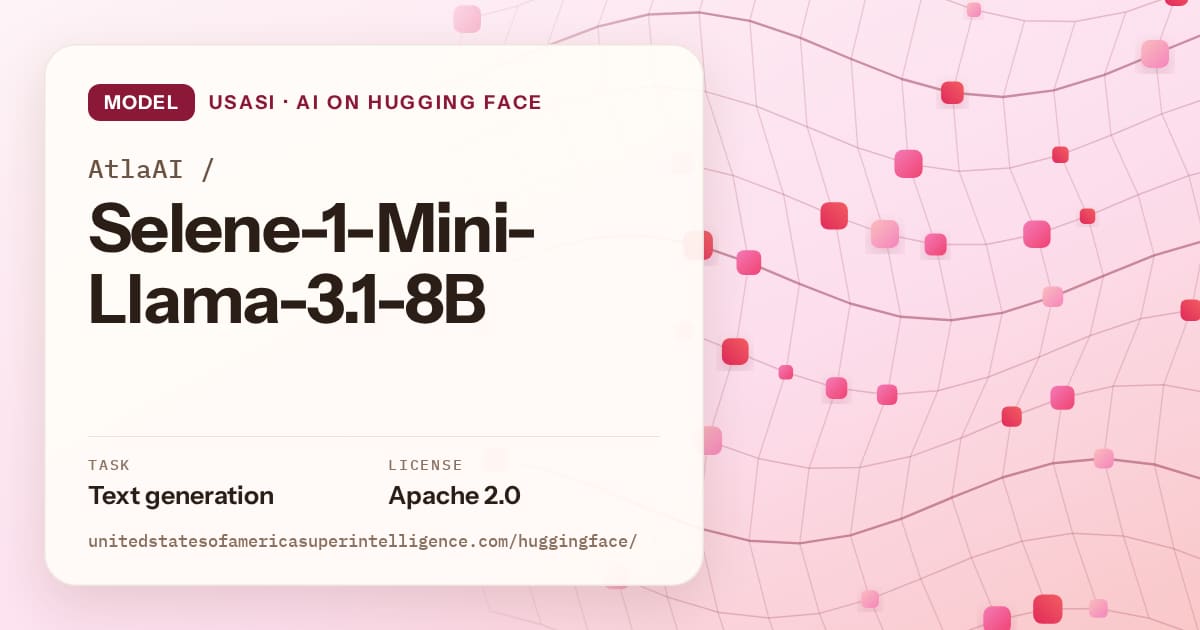 Generated rose wave-lattice artwork for the model AtlaAI/Selene-1-Mini-Llama-3.1-8B, labeled USASI · AI on Hugging Face, with Task: Text generation · License: Apache 2.0.