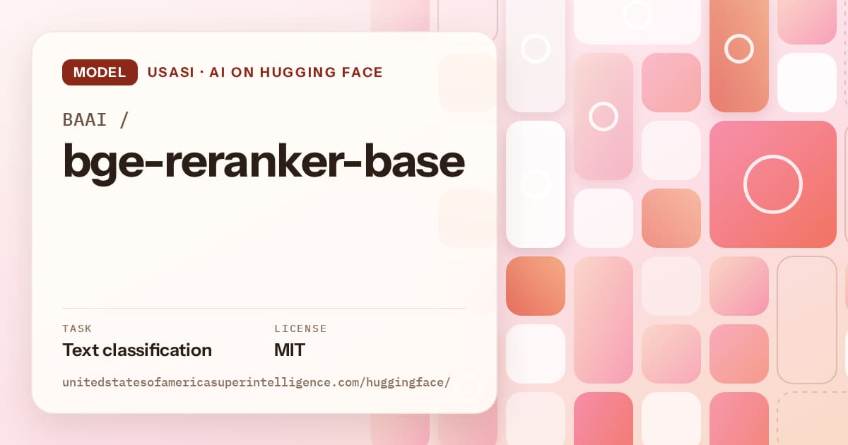 Generated coral tile-mosaic artwork for the model BAAI/bge-reranker-base, labeled USASI · AI on Hugging Face, with Task: Text classification · License: MIT.