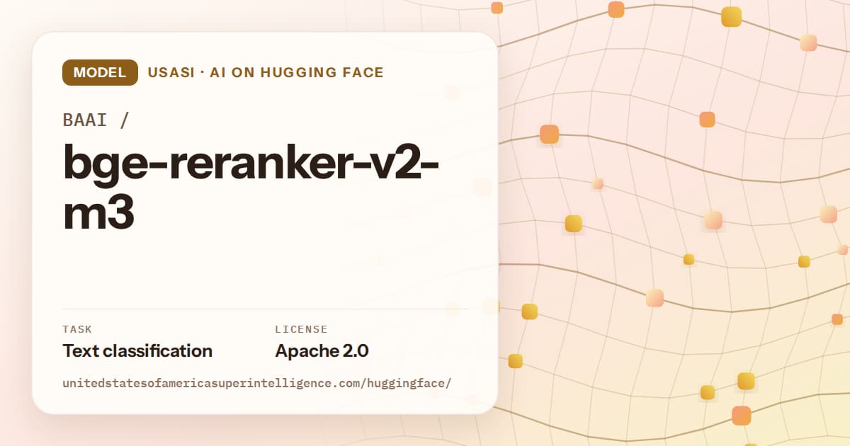Generated amber wave-lattice artwork for the model BAAI/bge-reranker-v2-m3, labeled USASI · AI on Hugging Face, with Task: Text classification · License: Apache 2.0.