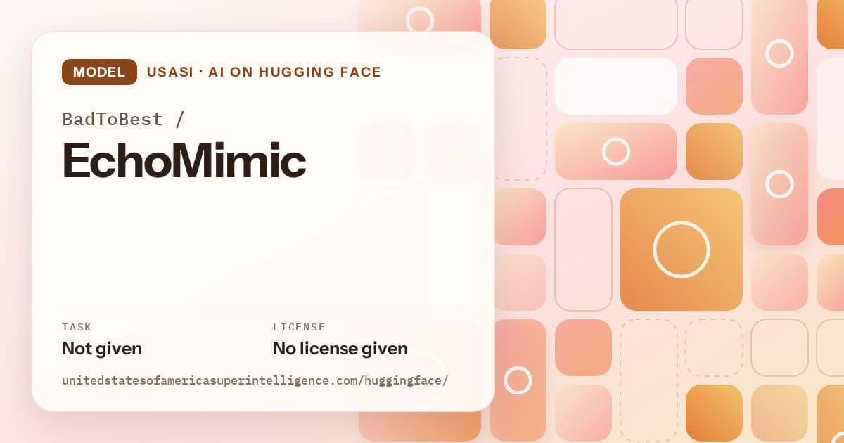 Generated orange tile-mosaic artwork for the model BadToBest/EchoMimic, labeled USASI · AI on Hugging Face, with Task: Not given · License: No license given.