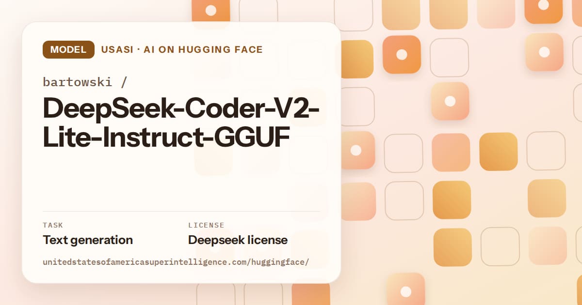 Generated orange rounded-tile grid artwork for the model bartowski/DeepSeek-Coder-V2-Lite-Instruct-GGUF, labeled USASI · AI on Hugging Face, with Task: Text generation · License: Deepseek license.