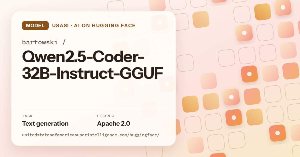 Generated orange rounded-tile grid artwork for the model bartowski/Qwen2.5-Coder-32B-Instruct-GGUF, labeled USASI · AI on Hugging Face, with Task: Text generation · License: Apache 2.0.
