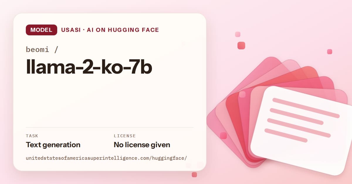 Generated coral layered-card artwork for the model beomi/llama-2-ko-7b, labeled USASI · AI on Hugging Face, with Task: Text generation · License: No license given.