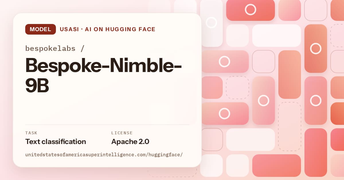 Generated coral tile-mosaic artwork for the model bespokelabs/Bespoke-Nimble-9B, labeled USASI · AI on Hugging Face, with Task: Text classification · License: Apache 2.0.