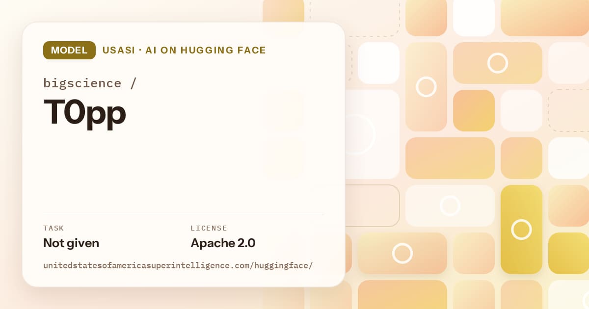Generated gold tile-mosaic artwork for the model bigscience/T0pp, labeled USASI · AI on Hugging Face, with Task: Not given · License: Apache 2.0.