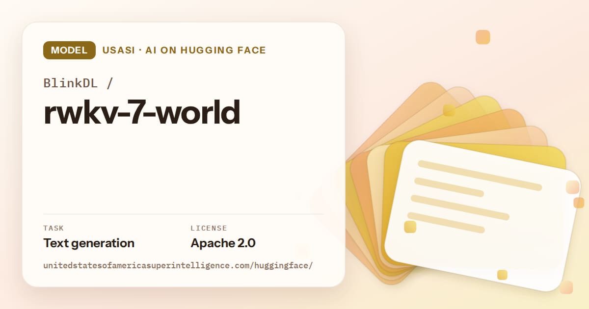 Generated amber layered-card artwork for the model BlinkDL/rwkv-7-world, labeled USASI · AI on Hugging Face, with Task: Text generation · License: Apache 2.0.