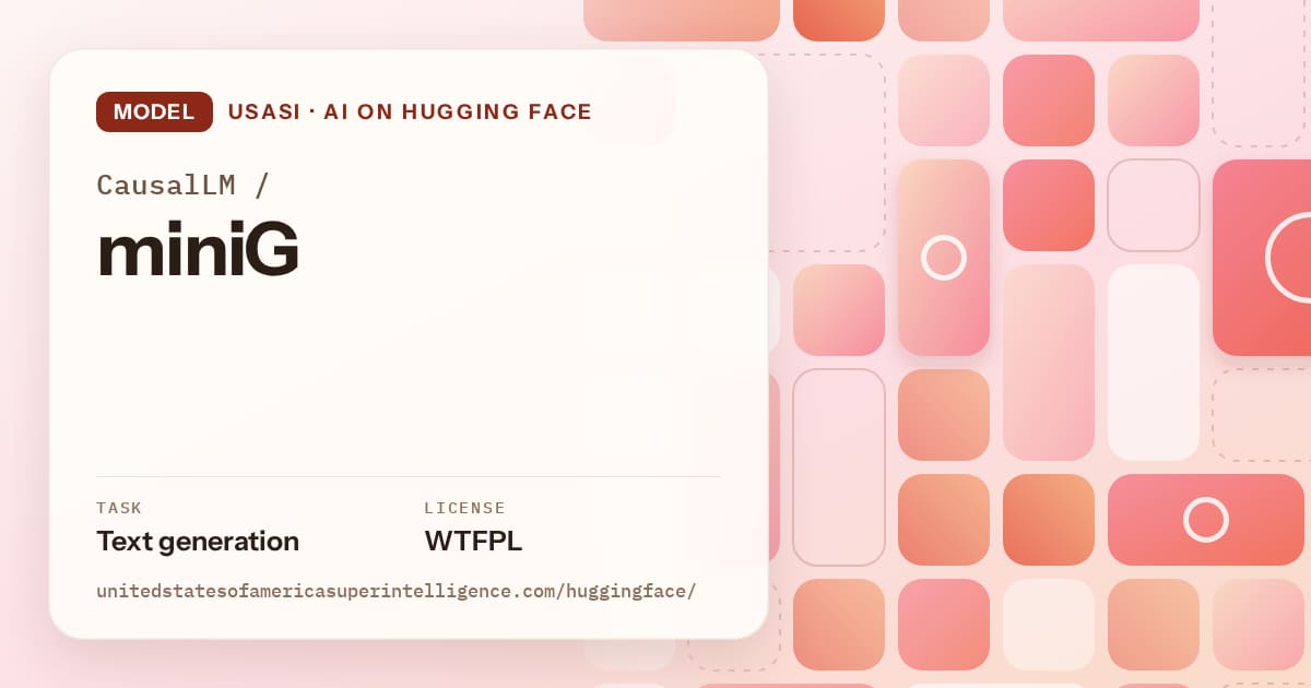 Generated coral tile-mosaic artwork for the model CausalLM/miniG, labeled USASI · AI on Hugging Face, with Task: Text generation · License: WTFPL.