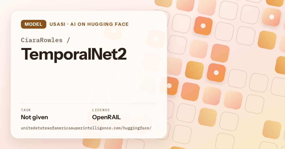 Generated orange rounded-tile grid artwork for the model CiaraRowles/TemporalNet2, labeled USASI · AI on Hugging Face, with Task: Not given · License: OpenRAIL.