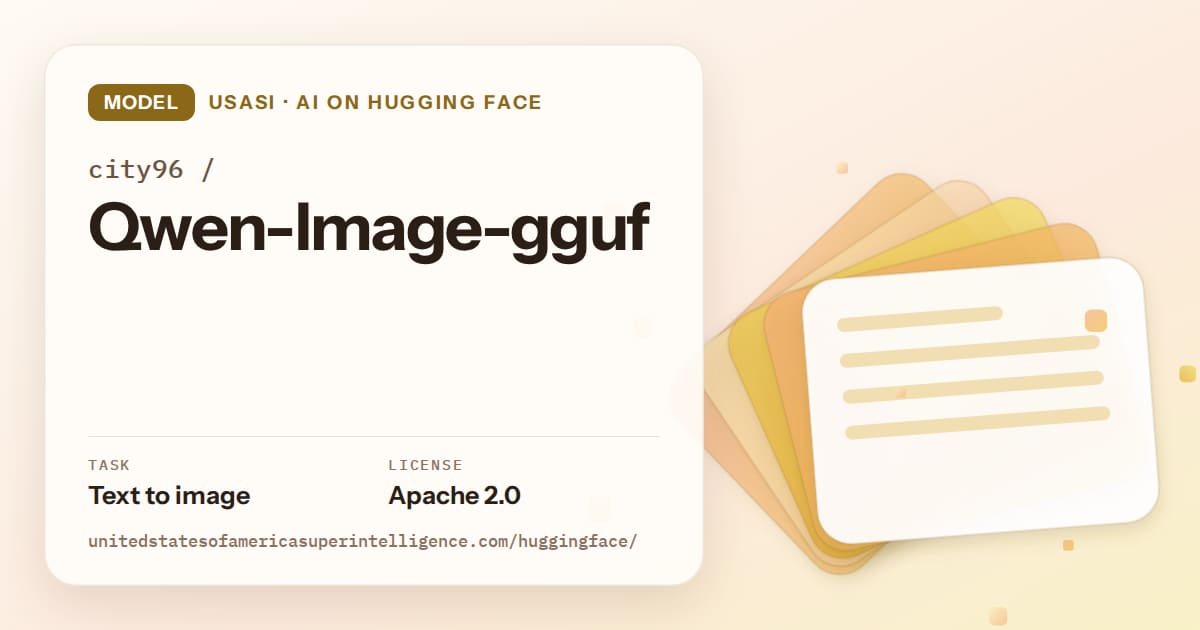 Generated amber layered-card artwork for the model city96/Qwen-Image-gguf, labeled USASI · AI on Hugging Face, with Task: Text to image · License: Apache 2.0.