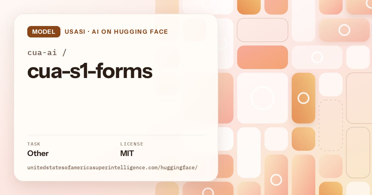 Generated orange tile-mosaic artwork for the model cua-ai/cua-s1-forms, labeled USASI · AI on Hugging Face, with Task: Other · License: MIT.
