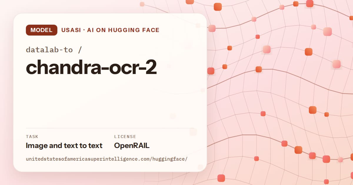 Generated tangerine wave-lattice artwork for the model datalab-to/chandra-ocr-2, labeled USASI · AI on Hugging Face, with Task: Image and text to text · License: OpenRAIL.