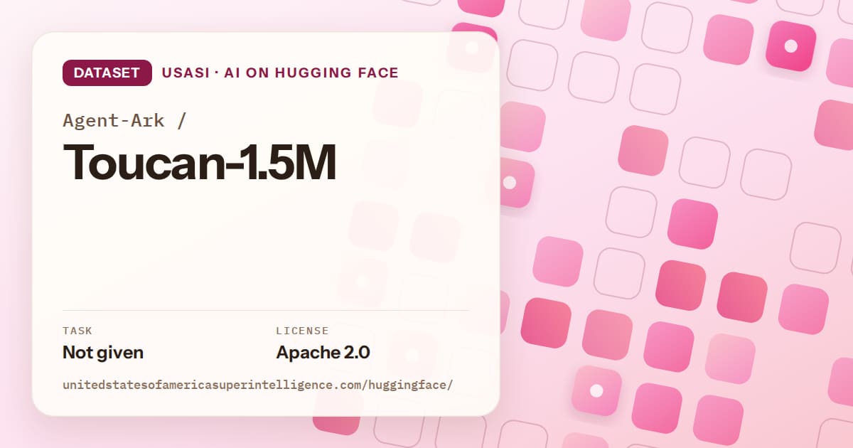 Generated rose rounded-tile grid artwork for the dataset Agent-Ark/Toucan-1.5M, labeled USASI · AI on Hugging Face, with Task: Not given · License: Apache 2.0.