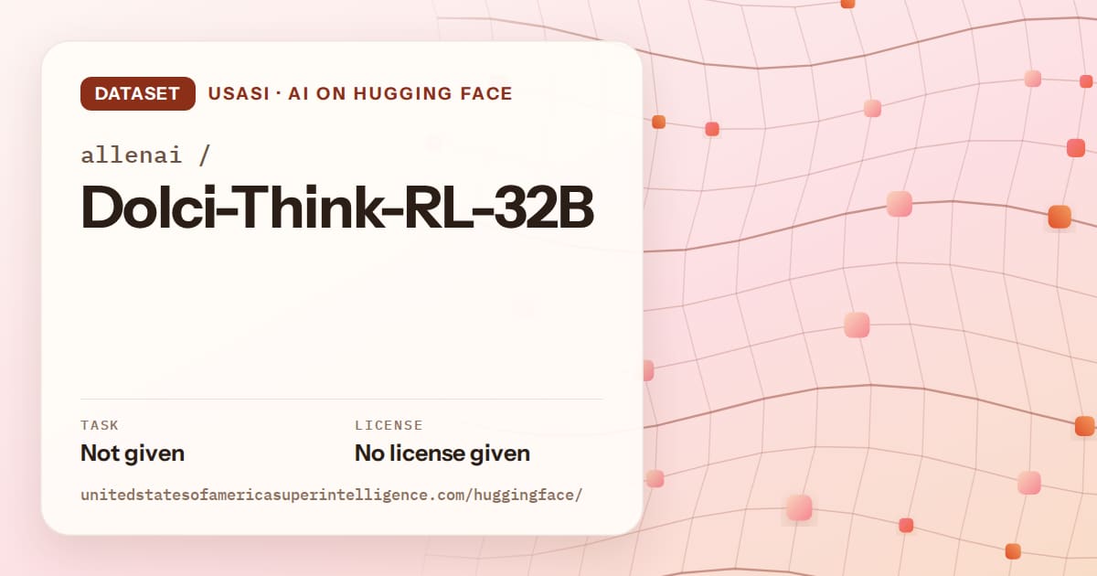 Generated tangerine wave-lattice artwork for the dataset allenai/Dolci-Think-RL-32B, labeled USASI · AI on Hugging Face, with Task: Not given · License: No license given.