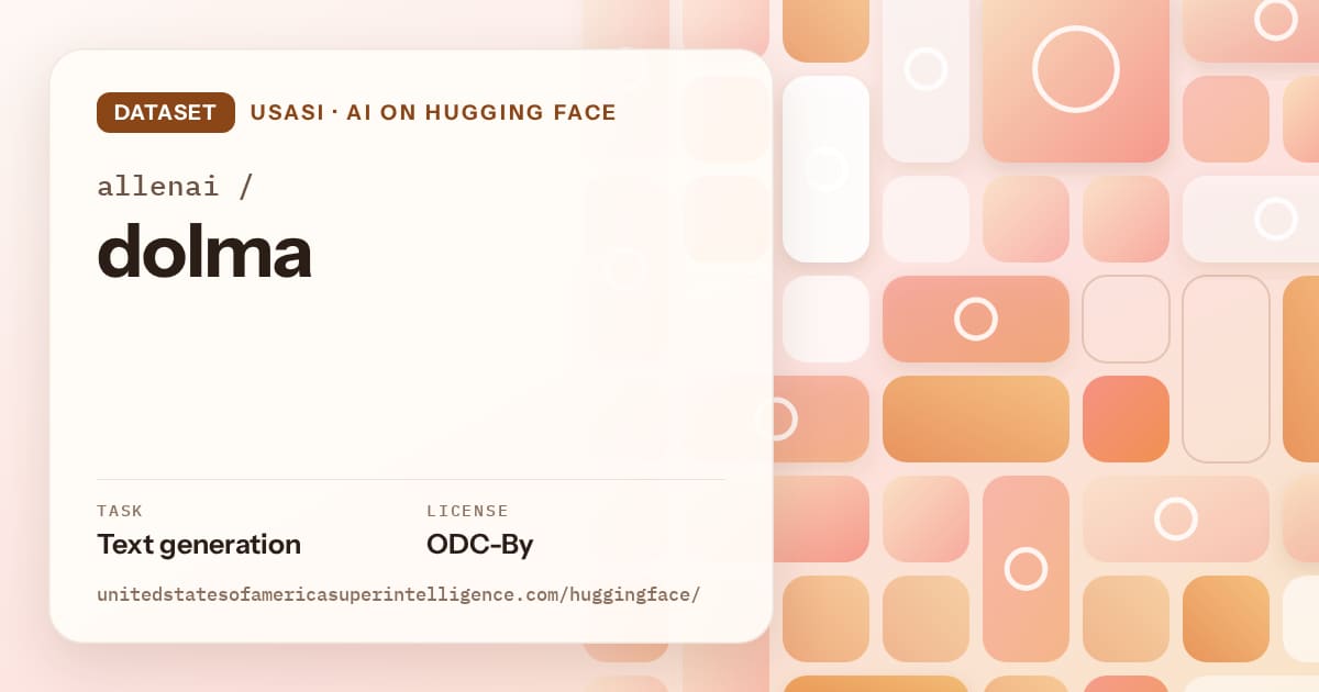 Generated orange tile-mosaic artwork for the dataset allenai/dolma, labeled USASI · AI on Hugging Face, with Task: Text generation · License: ODC-By.