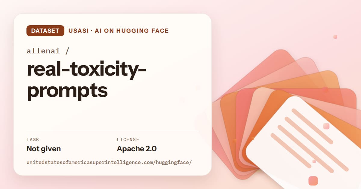 Generated tangerine layered-card artwork for the dataset allenai/real-toxicity-prompts, labeled USASI · AI on Hugging Face, with Task: Not given · License: Apache 2.0.