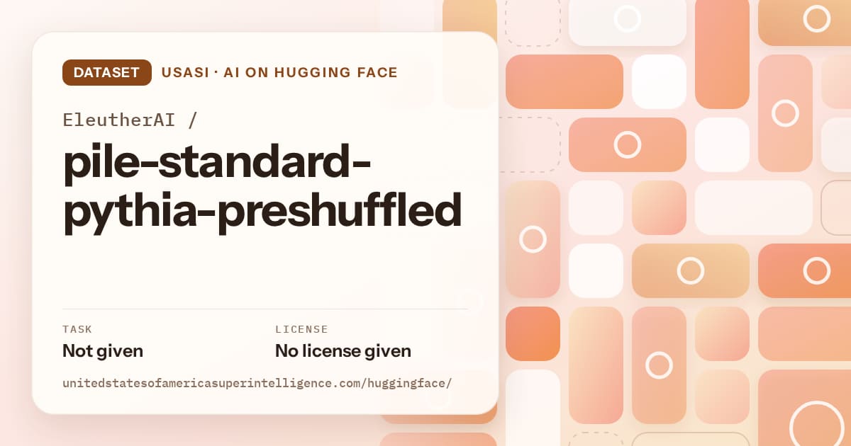 Generated orange tile-mosaic artwork for the dataset EleutherAI/pile-standard-pythia-preshuffled, labeled USASI · AI on Hugging Face, with Task: Not given · License: No license given.