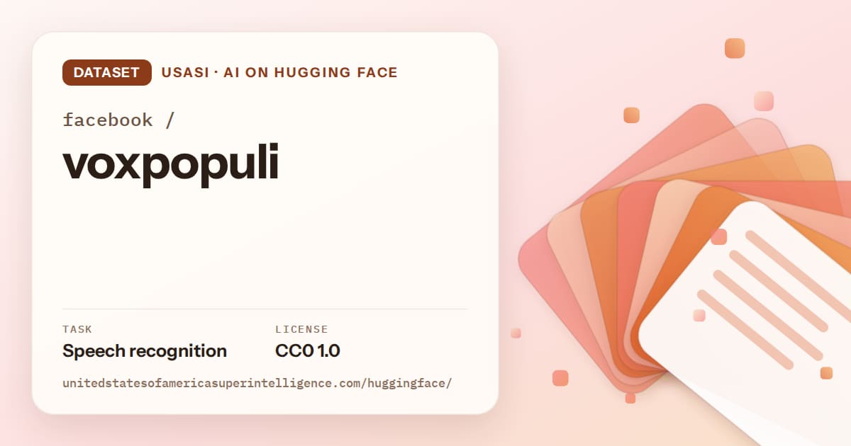 Generated tangerine layered-card artwork for the dataset facebook/voxpopuli, labeled USASI · AI on Hugging Face, with Task: Speech recognition · License: CC0 1.0.