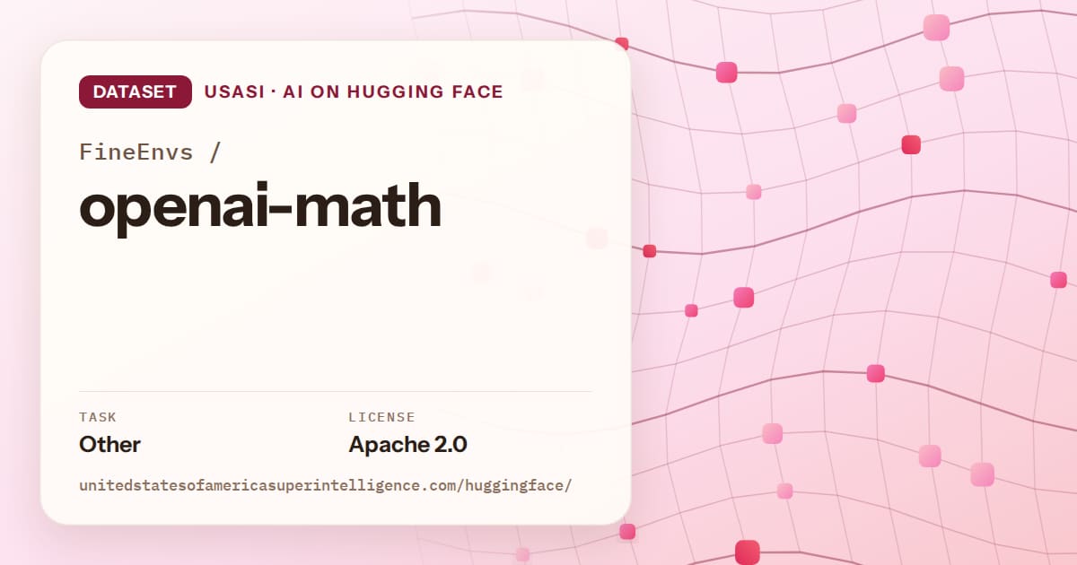 Generated rose wave-lattice artwork for the dataset FineEnvs/openai-math, labeled USASI · AI on Hugging Face, with Task: Other · License: Apache 2.0.