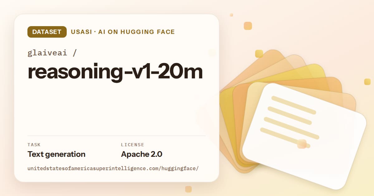 Generated amber layered-card artwork for the dataset glaiveai/reasoning-v1-20m, labeled USASI · AI on Hugging Face, with Task: Text generation · License: Apache 2.0.