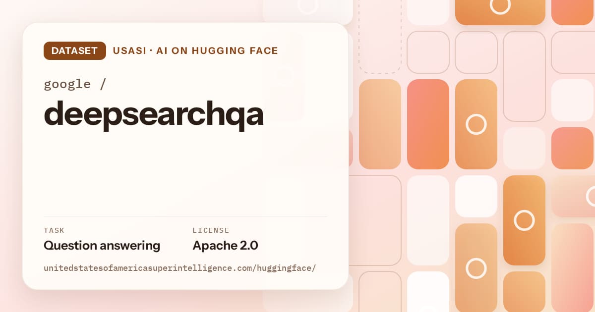 Generated orange tile-mosaic artwork for the dataset google/deepsearchqa, labeled USASI · AI on Hugging Face, with Task: Question answering · License: Apache 2.0.