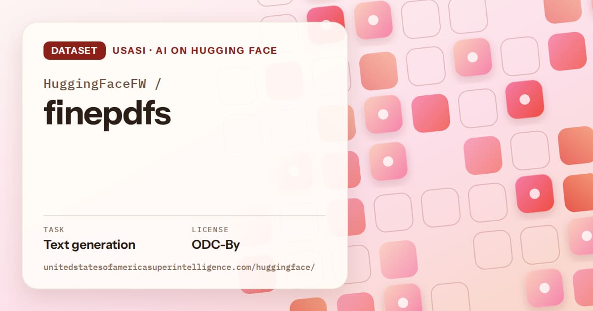Generated coral rounded-tile grid artwork for the dataset HuggingFaceFW/finepdfs, labeled USASI · AI on Hugging Face, with Task: Text generation · License: ODC-By.