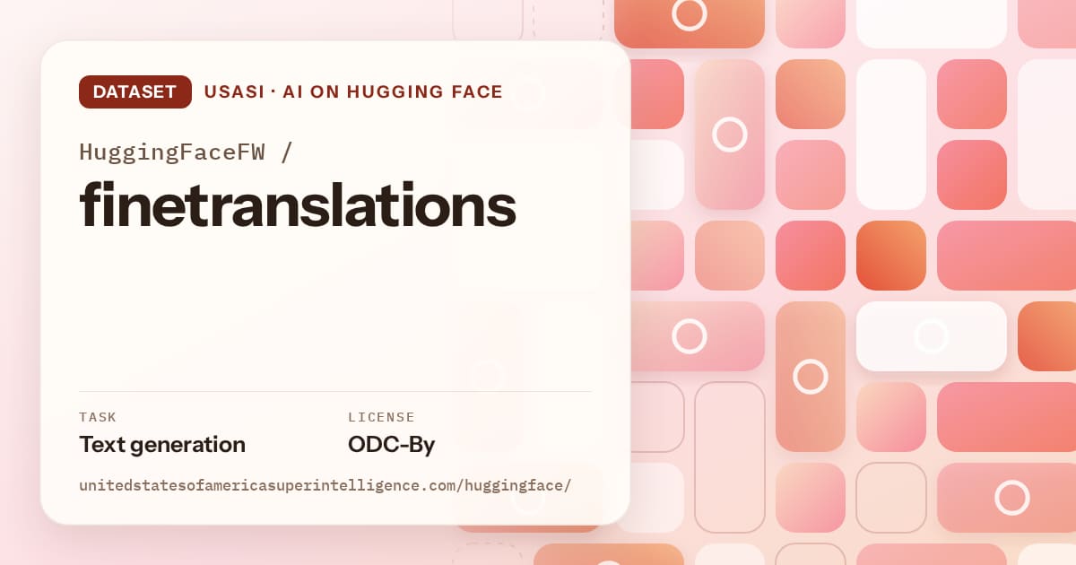 Generated coral tile-mosaic artwork for the dataset HuggingFaceFW/finetranslations, labeled USASI · AI on Hugging Face, with Task: Text generation · License: ODC-By.