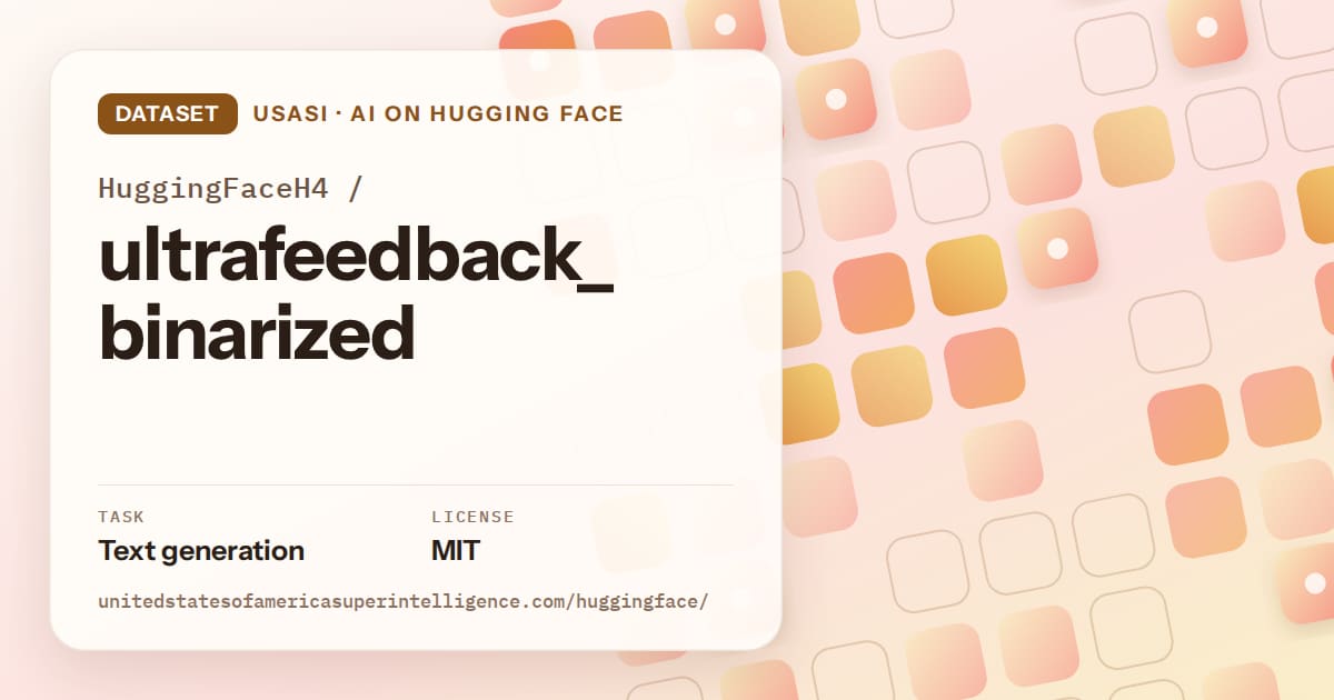 Generated orange rounded-tile grid artwork for the dataset HuggingFaceH4/ultrafeedback_binarized, labeled USASI · AI on Hugging Face, with Task: Text generation · License: MIT.