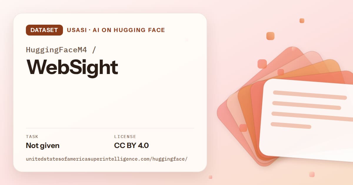 Generated tangerine layered-card artwork for the dataset HuggingFaceM4/WebSight, labeled USASI · AI on Hugging Face, with Task: Not given · License: CC BY 4.0.